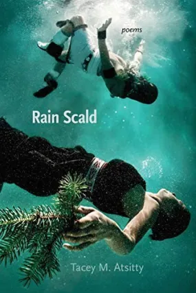 Atsitty, Tacey: Rain Scald