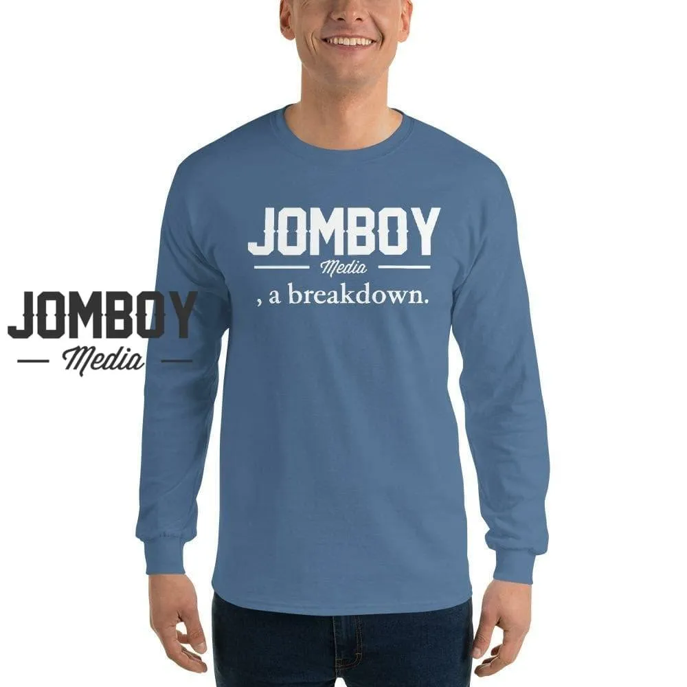 Jomboy Media, a Breakdown | Long Sleeve Shirt